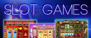 Slot games là gì?